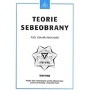 ARMEX PUBLISHING s.r.o. Teorie sebeobrany - Maturitní otázky z předmětů sebeobrana a biologie