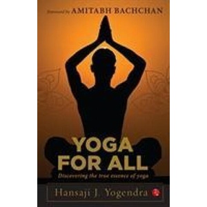 YOGA FOR ALL | Hansaji J. Yogendra (ISBN: 9789353040857)