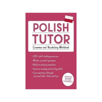 Polish Tutor: Grammar and Vocabulary Workbook Learn Polish with Teach Yourself