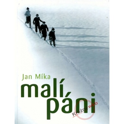 Malí páni - Jan Míka