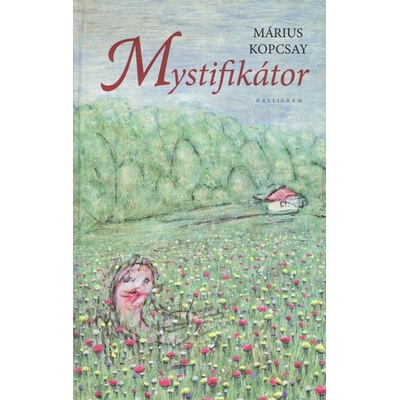 Mystifikátor - Márius Kopcsay