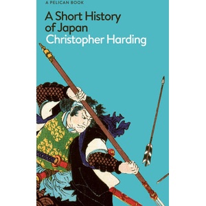 A Short History of Japan (ISBN: 9780241563199)