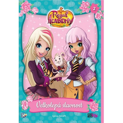 Regal Academy - Velkolepá slavnost 2 Iginio Straffi