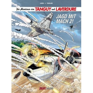 Die Abenteuer von Tanguy und Laverdure, Band 22 | Manfred Merbaul (ISBN: 9783899086829)