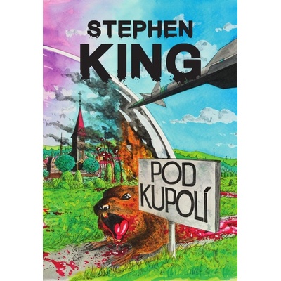 Pod kupolí – Stephen King