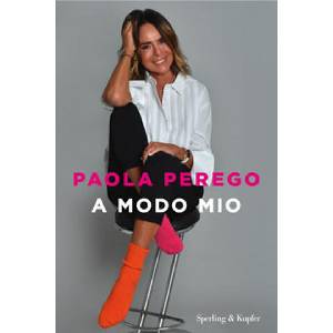 A modo mio. Le sessanta verità che ho imparato fino ad oggi | Paola Perego (2026)