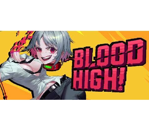 Blood High!