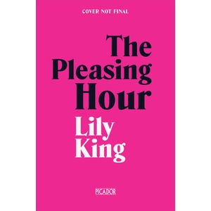 Pleasing Hour | Lily King (2024)