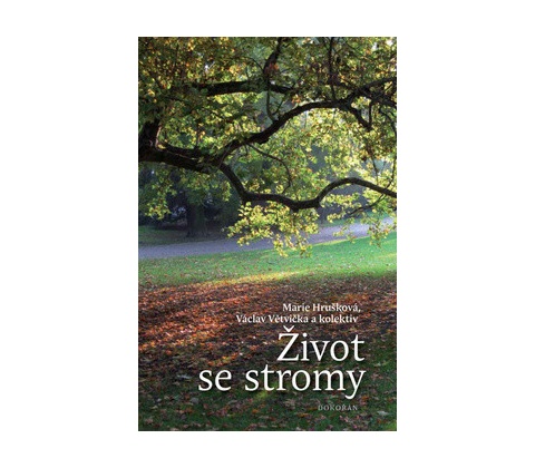 Život se stromy