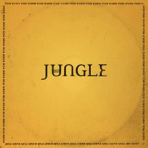 Jungle - For Ever (LP) (0191404092712)