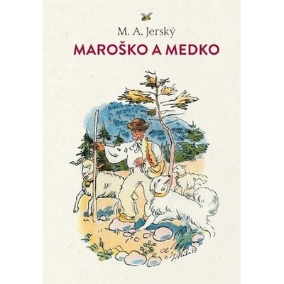 Maroško a Medko - M.A. Jerský, Ján Hála ilustrácie