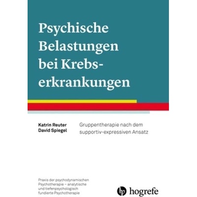 Psychische Belastungen bei Krebserkrankungen - Reuter, Katrin