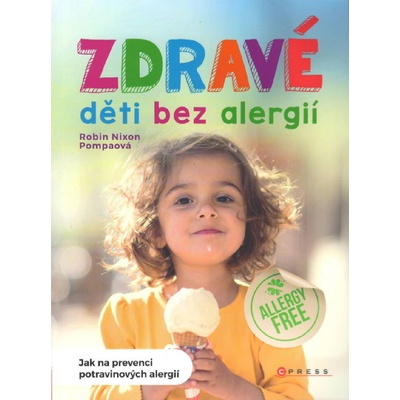 Zdravé děti bez alergií Robin Nixon Pompa