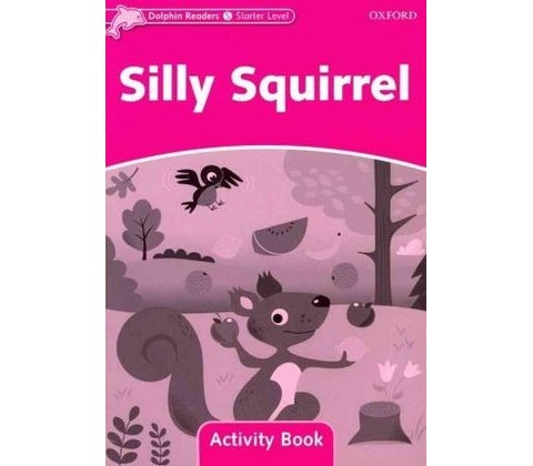 Dolphin Starter Silly Squirrel Activity Book