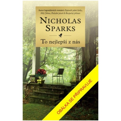 To nejlepší z nás - Nicholas Sparks