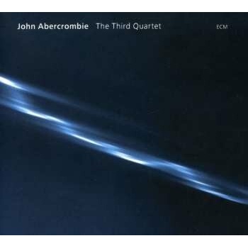 John Abercrombie - The Third Quartet CD