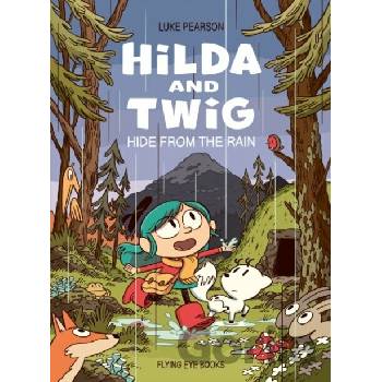 Hilda and Twig Hide from the Rain - Luke Pearson