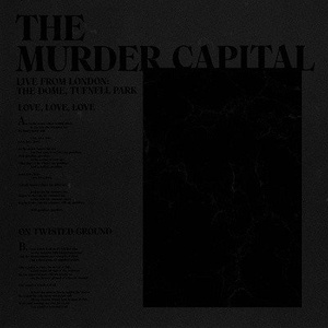 Warner Murder Capital: Live From London: The Dome Tufnell Park - Vinyl (LP) (041361)
