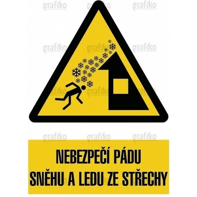 Grafiko | Nebezpečí pádu sněhu a ledu ze střechy - Text obrázku Nebezpečí pádu sněhu a ledu ze střechy, Materiál Hliník, Rozměr 297x210mm