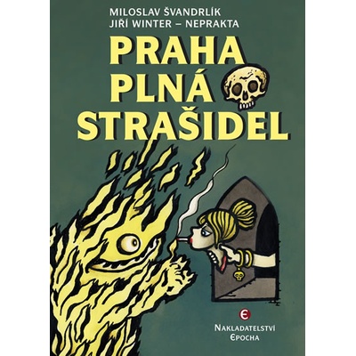 Praha plná strašidel