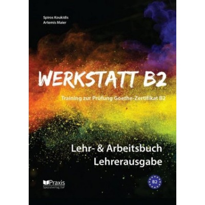 Werkstatt B2 - Lehr- & Arbeitsbuch Lehrerausgabe