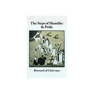 Steps of Humility and Pride | of Clairvaux, St. Bernard, Bernard of Clairvaux (ISBN: 9780879071158)