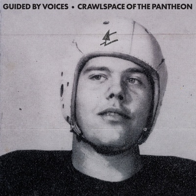Guided By Voices - Crawlspace Of The Pantheon (LP) (0769152435817)