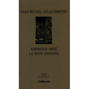 Ambroise Paré | Delacomptée