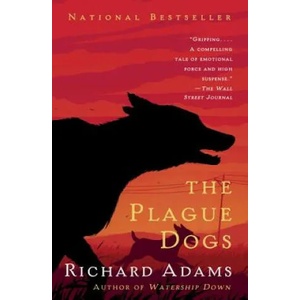 The Plague Dogs | Richard Adams (ISBN: 9781101970690)