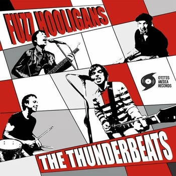 The Thunderbeats - Fuzz Hooligans LP