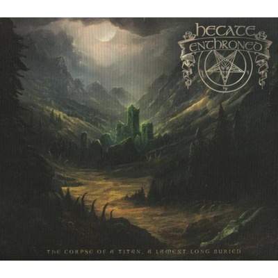 Hecate Enthroned - CORPSE OF A TITAN, A L... CD