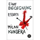 Eine Begegnung - Kundera, Milan