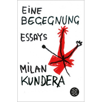 Eine Begegnung - Kundera, Milan