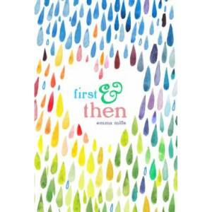 First & Then | Emma Mills (ISBN: 9781250090683)