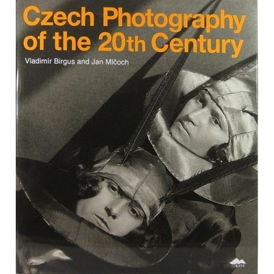 Czech Photography of the 20th Century - Vladimír Birgus, Jan Mlčoch