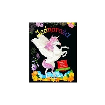 Jednorožce úžasná škrabacia knižka a omaľovánky