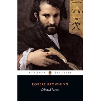 Selected Poems - Browning Robert