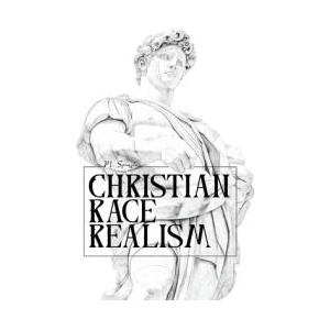 Christian Race Realism (ISBN: 9781967584000)