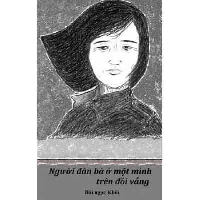 Nguoi Dan Ba O Mot Minh Tren Doi Vang