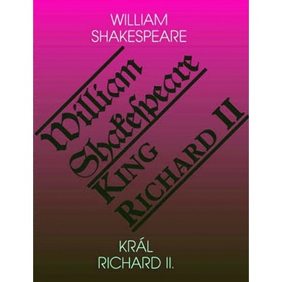 Král Richard II. / King Richard II - William Shakespeare