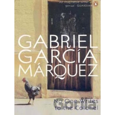 Marquez, Gabriel No One Writes to the Colonel - Marquez, Gabriel