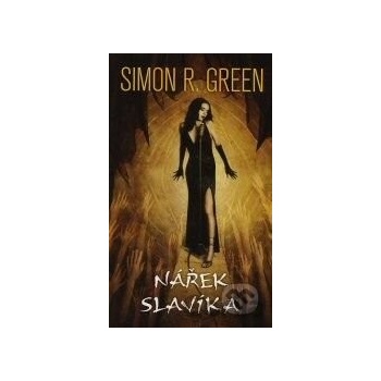 Nářek slavíka - Simon R. Green