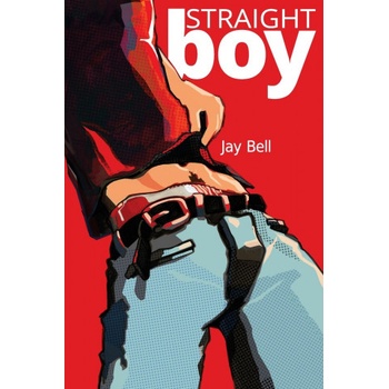 Jay Bell Books Straight Boy | Jay Bell