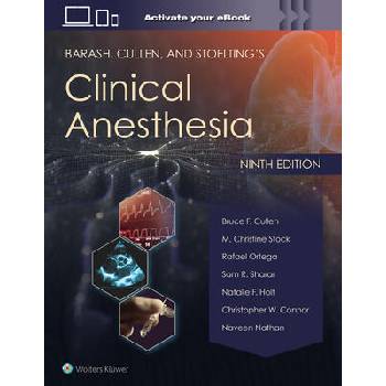 Image 1 of Barash, Cullen, and Stoelting's Clinical Anesthesia: Print + eBook with Multimedia | M. Christine Stock, Rafael Ortega, Sam R. Sharar, Natalie F. Holt, Christopher W. Connor, Naveen Nathan