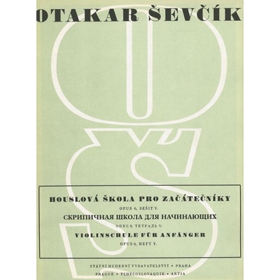 Houslová škola pro začátečníky Opus 6, sešit V. - Otakar Ševčík