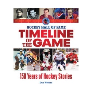Hockey Hall of Fame Timeline of the Game (ISBN: 9780228105756)