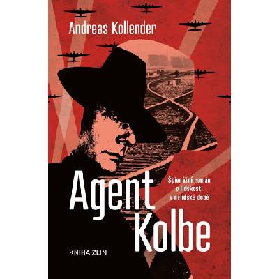 Agent Kolbe - Kollender Andreas