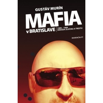 Mafia v Bratislave - Gustáv Murín SK
