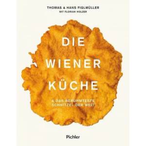 Die Wiener Küche | Thomas Figlmüller, Lukas Lorenz (ISBN: 9783222140464)