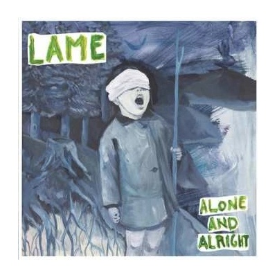 Lame - Alone And Alright LP